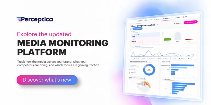 Explore the updated Perceptica Media Monitoring Platform