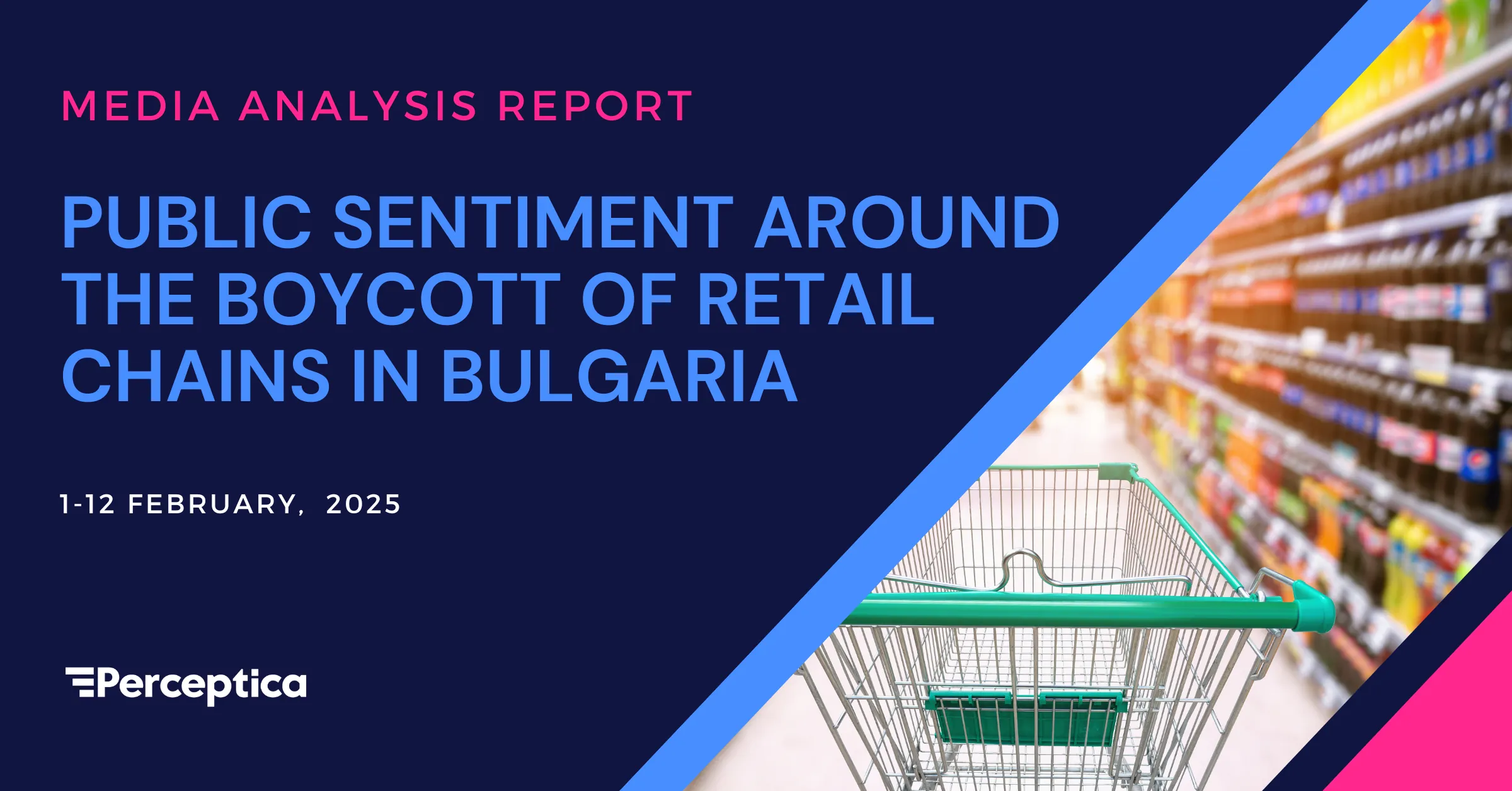 Public sentiment around the boycott of retail chains in Bulgaria - Perceptica report cover